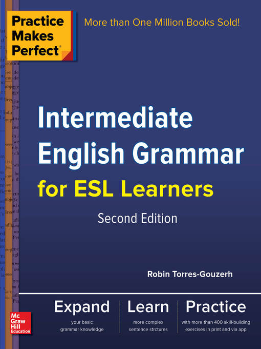 Title details for Intermediate English Grammar for ESL Learners by Robin Torres-Gouzerh - Available